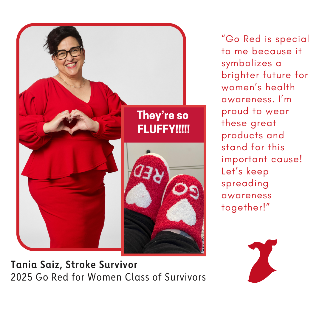 smiling woman in red dress making the shape of a heart with her hands. product highlight of Go Red chenille slippers and a quote from this woman - Tania, stroke survivor, about what go red means to her.
